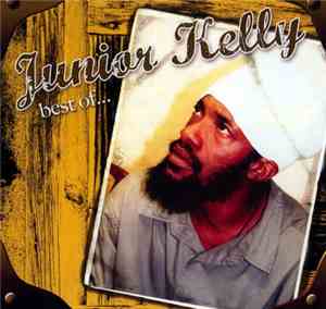 Junior Kelly - The Best Of...