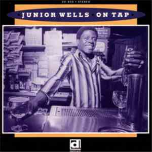 Junior Wells - On Tap