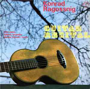 Konrad Ragossnig - Guitar Recital