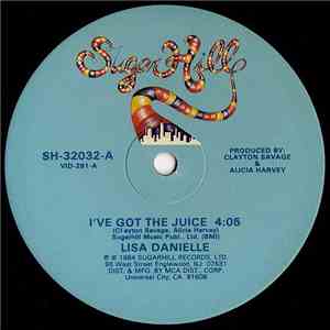 Lisa Danielle - I've Got The Juice