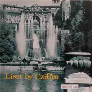 Liszt - Cziffra - Liszt By Cziffra