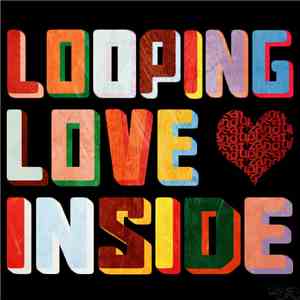 Looping  - Love Inside