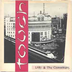 Lori & The Chameleons - Touch