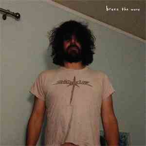 Lou Barlow - Brace The Wave