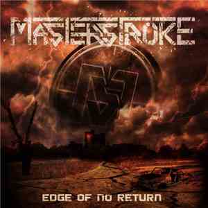 Masterstroke - Edge Of No Return