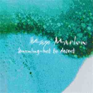 Max Marlow - Burning-Hot To Desert