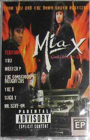 Mia X - Good Girl Gone Bad