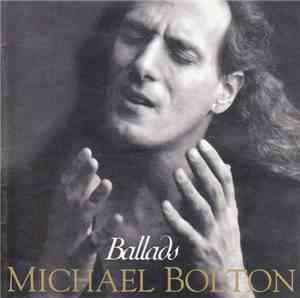 Michael Bolton - Ballads