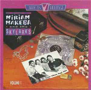 Miriam Makeba & The Skylarks  - Volume 1