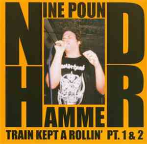 Nine Pound Hammer - Train Kept A Rollin' Pt. 1 & 2