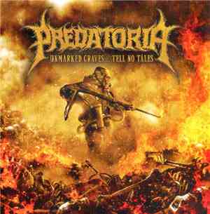 Predatoria - Unmarked Graves...Tell No Tales