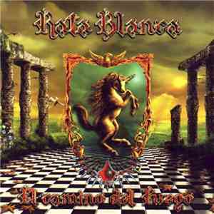 Rata Blanca - El Camino Del Fuego