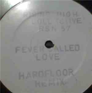 Rising High Collective - Fever Called Love (Hardfloor Remix)
