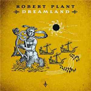 Robert Plant - Dreamland