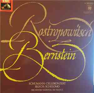 Rostropovich, Bernstein, Schumann, Bloch, Orchestre National De France - Sc ...