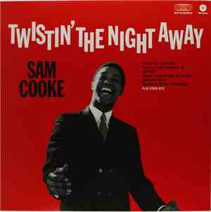 Sam Cooke - Twistin' The Night Away