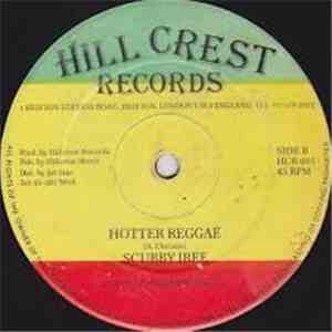Scubby Iree - Yardie / Hotter Reggae