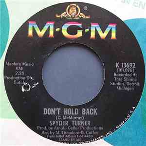 Spyder Turner - I Can't Make It Anymore / Don't Hold Back