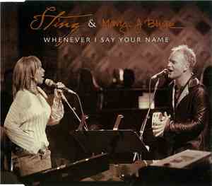 Sting & Mary J Blige - Whenever I Say Your Name