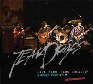 Teardrops  - Live 1990 'Baus Theater' Vintage Vault Vol.2