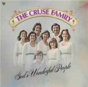 The Cruse Family - God's Wonderful People
