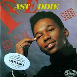 The D.J. Fast Eddie - Jack To The Sound