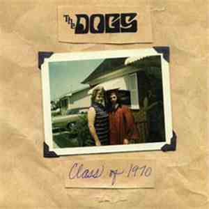 The Dogs  - Class Of 1970 / Rebel Rock