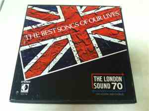 The London Sound 70 Orchestra And Chorus - The Best Songs of Our Lives