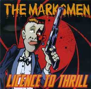 The Marksmen  - Licence To Thrill