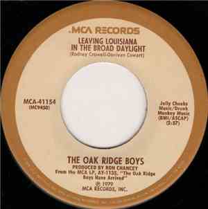 The Oak Ridge Boys - Leaving Louisiana In The Broad Daylight / I Gotta Get  ...