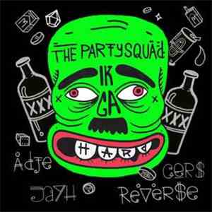 The Partysquad - Ik Ga Hard