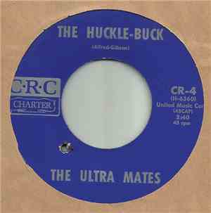 The Ultra Mates - The Huckle-Buck