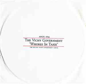 The Vichy Government - Whores In Taxis