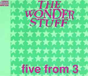The Wonder Stuff - Five From 3