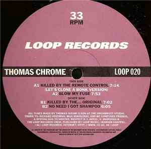 Thomas Chrome - (Killed By The Remote Control) E.P.