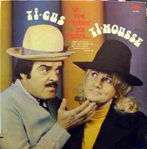 Ti-Gus, Ti-Mousse - Un Rire N'attend Pas L'autre