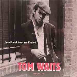 Tom Waits - Live At The Bottom Line In New York December 18, 1976