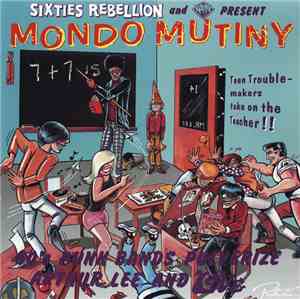 Various - Sixties Rebellion Vol. 8 (Mondo Mutiny #1: The Love)