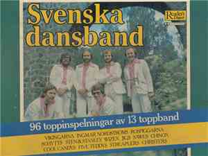 Various - Svenska Dansband - 96 Toppinspelningar Av 13 Toppband