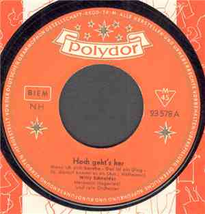 Willy Schneider - Hoch Geht's Her