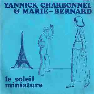 Yannick Charbonnel & Marie-Bernard - Le Soleil Miniature