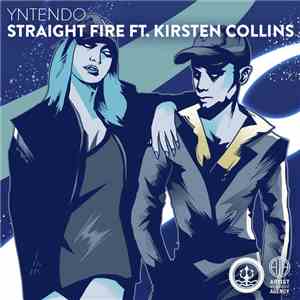 Yntendo Ft. Kirsten Collins - Straight Fire