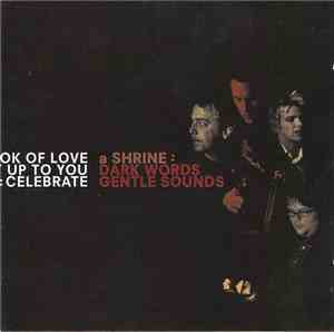 A Shrine - Dark Words, Gentle Sounds