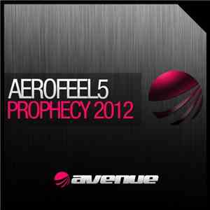 Aerofeel5 - Prophecy 2012