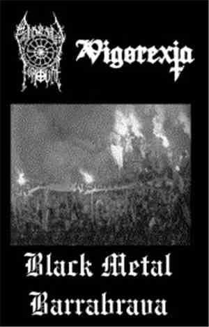 Aryan Torture / Vigorexia - Black Metal Barrabrava