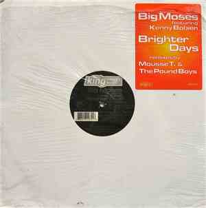 Big Moses Featuring Kenny Bobien - Brighter Days (The Remixes)