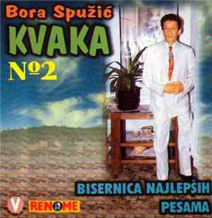Bora Spužić Kvaka - Bisernica Najlepših Pesama No 2