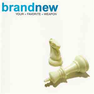 Brand New - Your + Favorite + Weapon