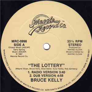 Bruce Kelly - The Lottery