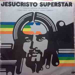 Camilo Sesto / Teddy Bautista / Angela Carrasco - Jesucristo Superstar (Ver ...